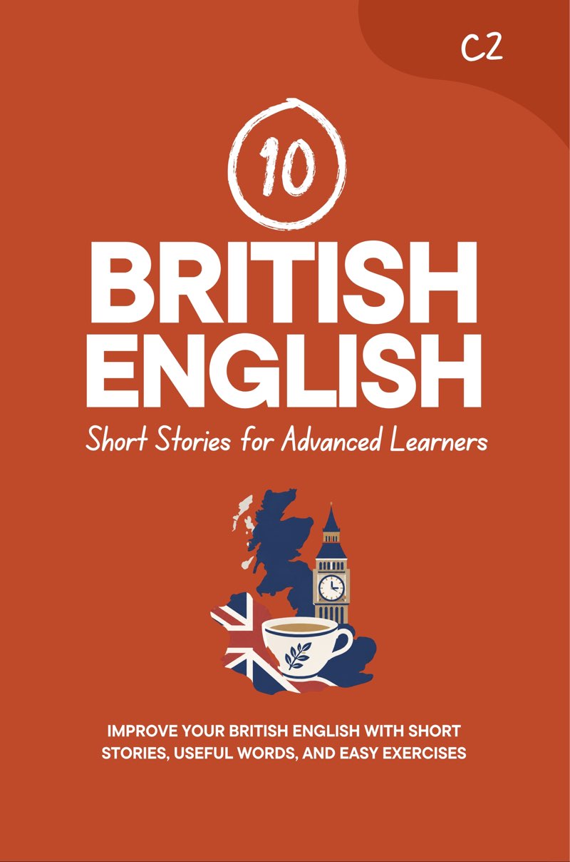 Cover of 10 British English Short Stories for Advanced Learners