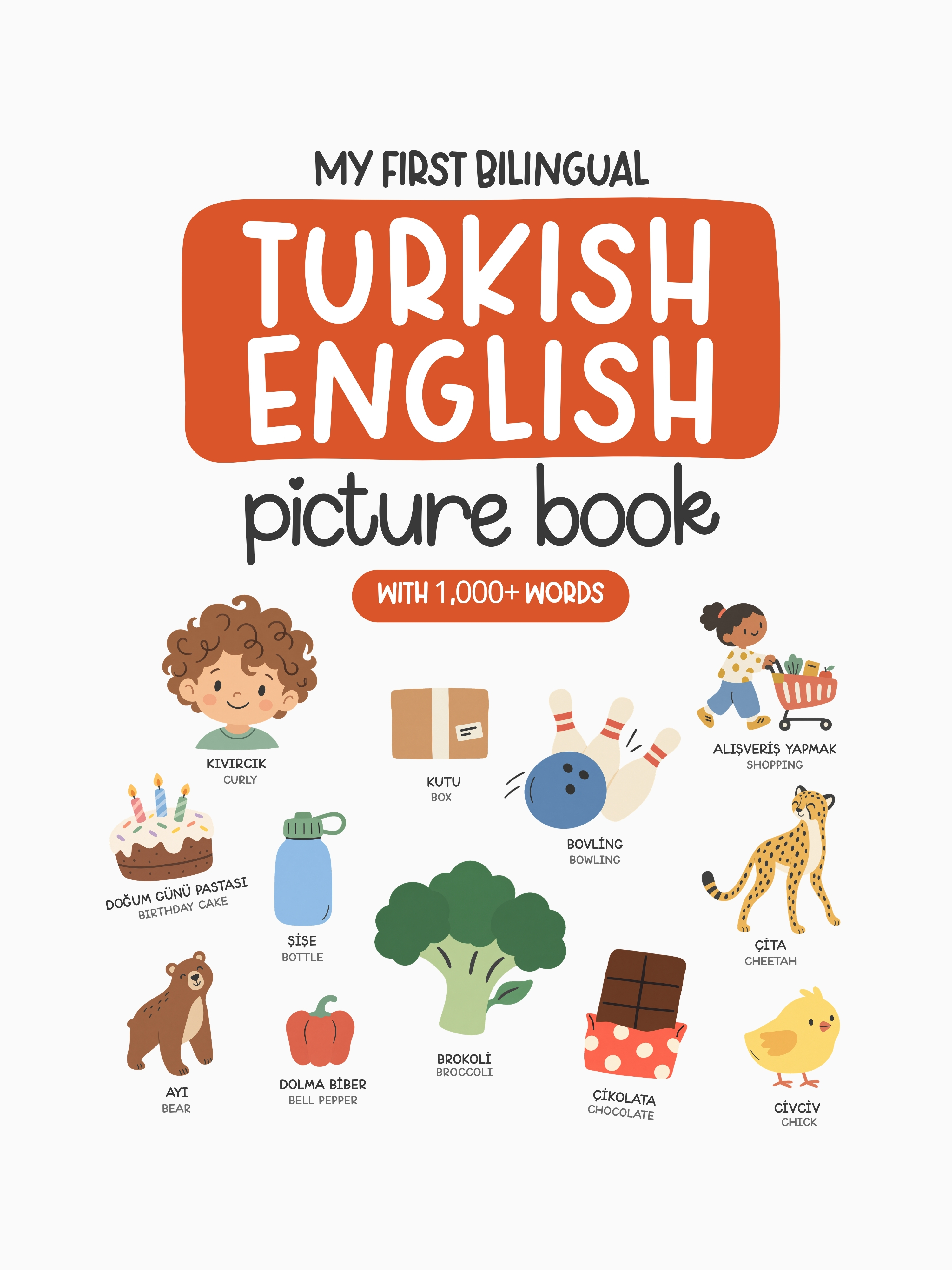 Cover of My First Bilingual Turkish-English Picture Book with 1,000+ Words